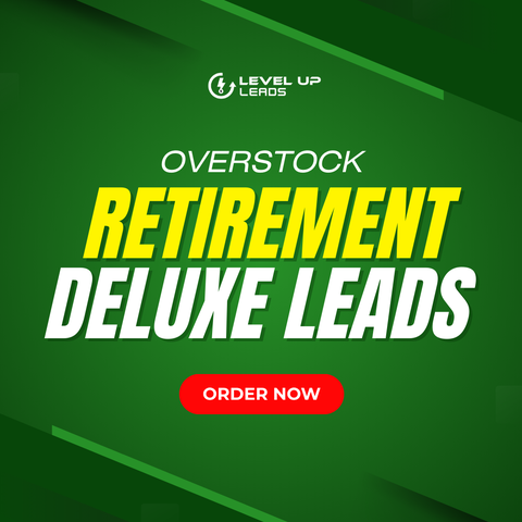 Overstock Retirement Deluxe Leads